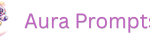 Aura Prompts – Premium AI Prompts for Stunning Visual Creations